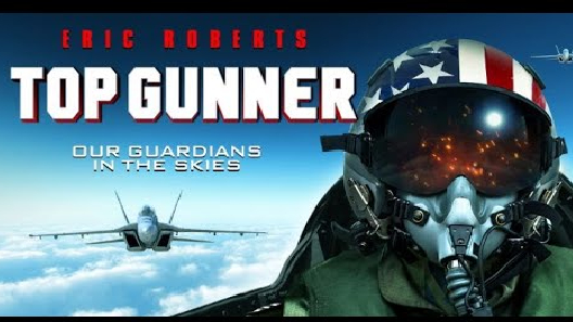 مشاهدة فيلم Top Gunner 2020 مترجم