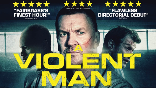 مشاهدة فيلم A Violent Man 2022 مترجم
