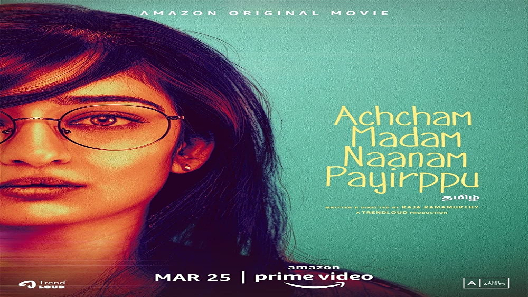 مشاهدة فيلم Achcham Madam Naanam Payirppu 2022 مترجم