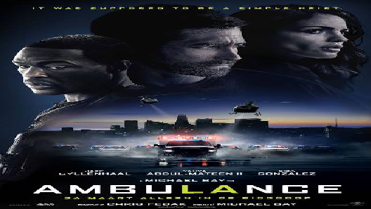 مشاهدة فيلم Ambulance 2022 مترجم