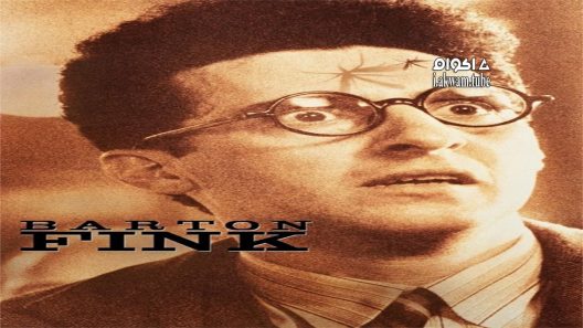 مشاهدة فيلم Barton Fink 1991 مترجم