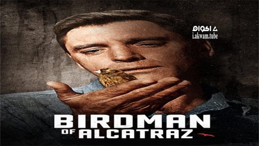 مشاهدة فيلم Birdman of Alcatraz 1962 مترجم