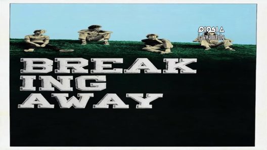 مشاهدة فيلم Breaking Away 1979 مترجم