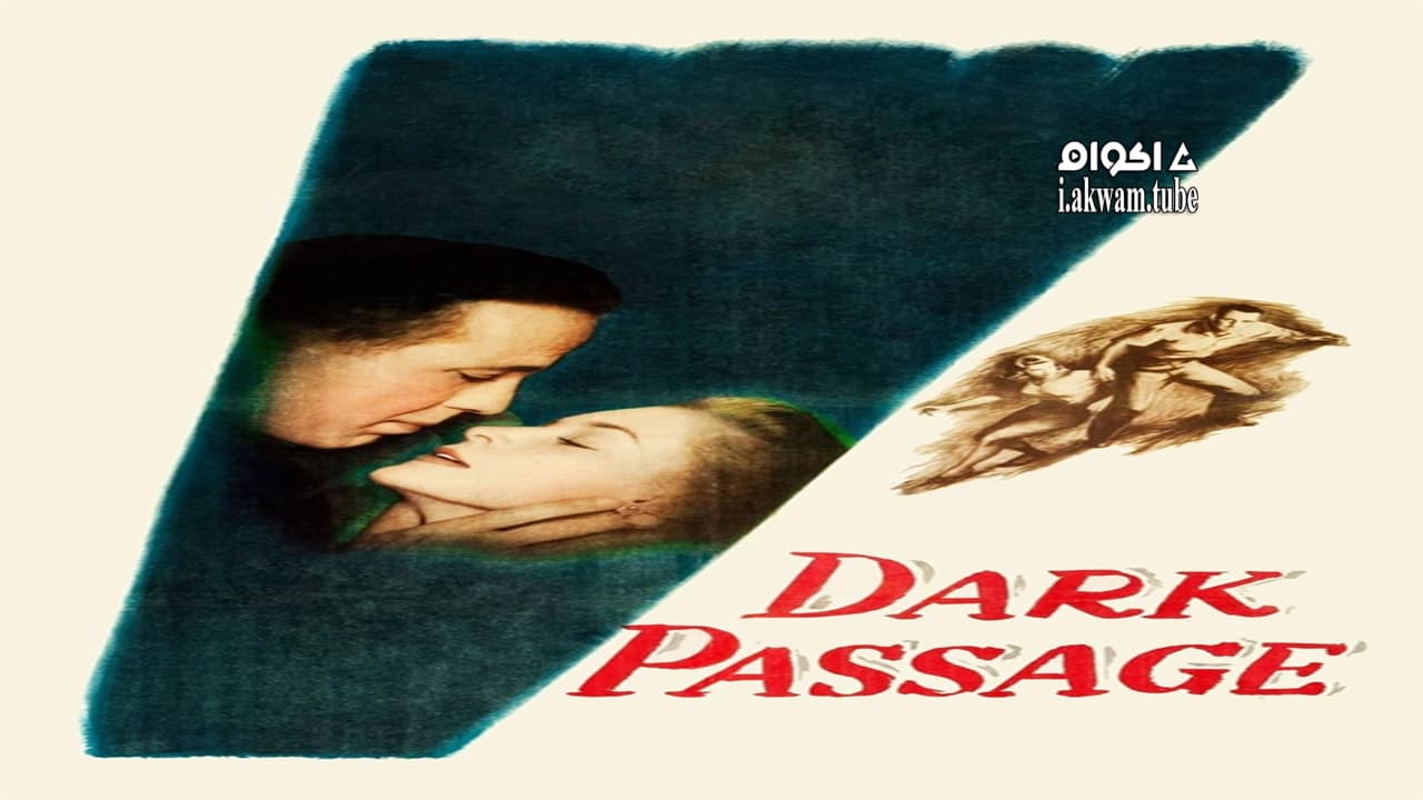 مشاهدة فيلم Dark Passage 1947 مترجم