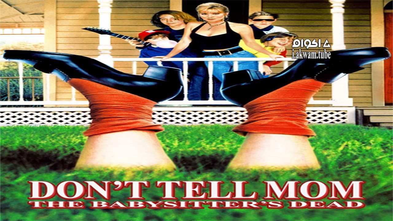 مشاهدة فيلم Don’t Tell Mom the Babysitter’s Dead 1991 مترجم