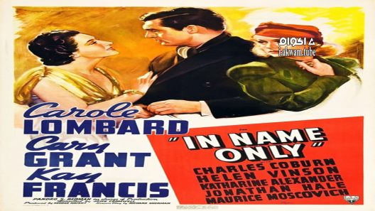 مشاهدة فيلم In Name Only 1939 مترجم