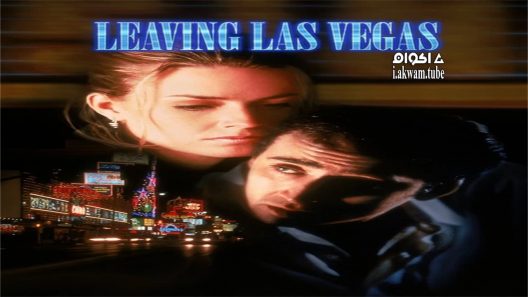 مشاهدة فيلم Leaving Las Vegas 1995 مترجم