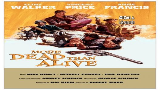 مشاهدة فيلم More Dead than Alive 1969 مترجم