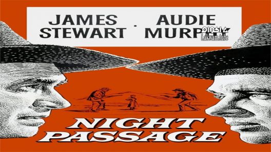مشاهدة فيلم Night Passage 1957 مترجم
