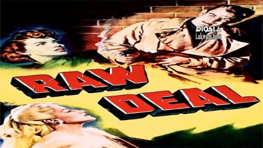 مشاهدة فيلم Raw Deal 1948 مترجم