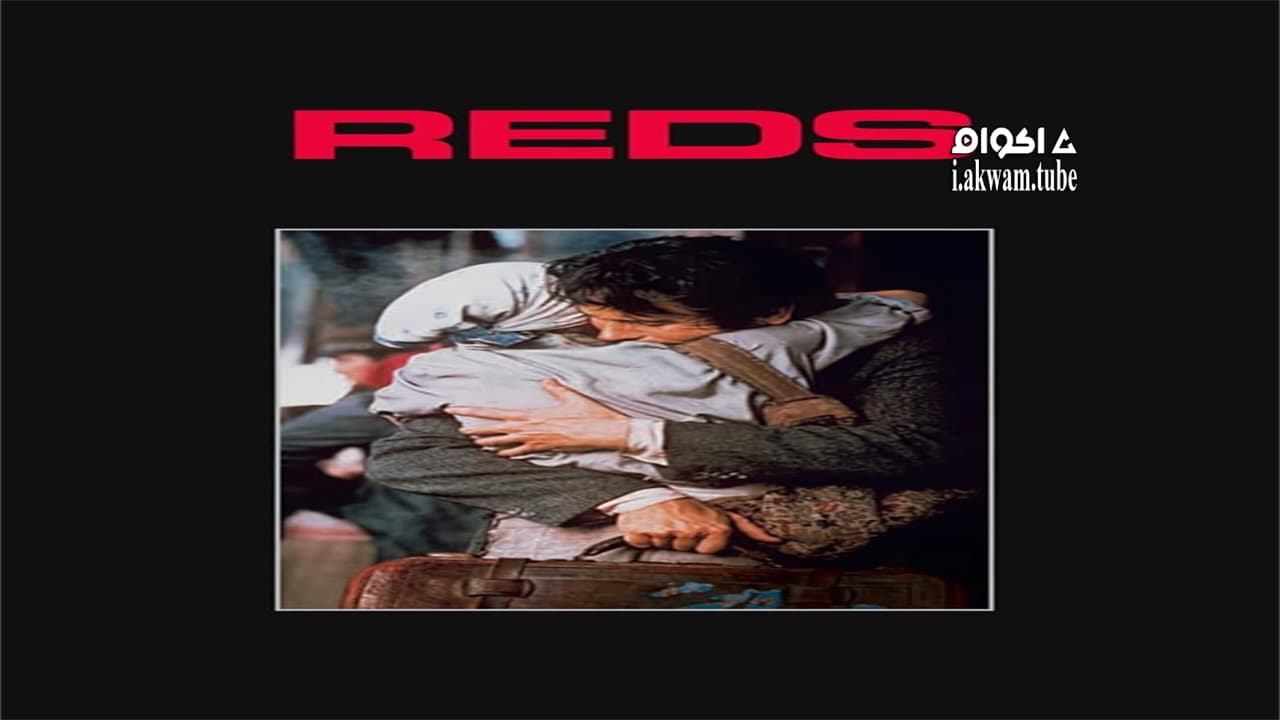 مشاهدة فيلم Reds 1981 مترجم