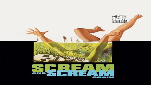 مشاهدة فيلم Scream and Scream Again 1970 مترجم