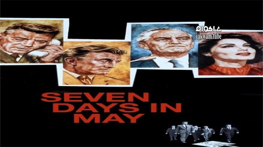 مشاهدة فيلم Seven Days in May 1964 مترجم