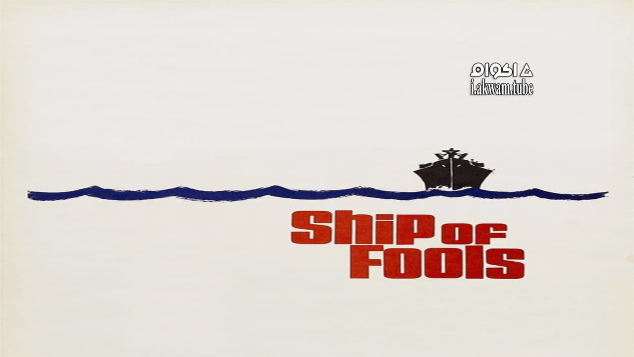 مشاهدة فيلم Ship of Fools 1965 مترجم
