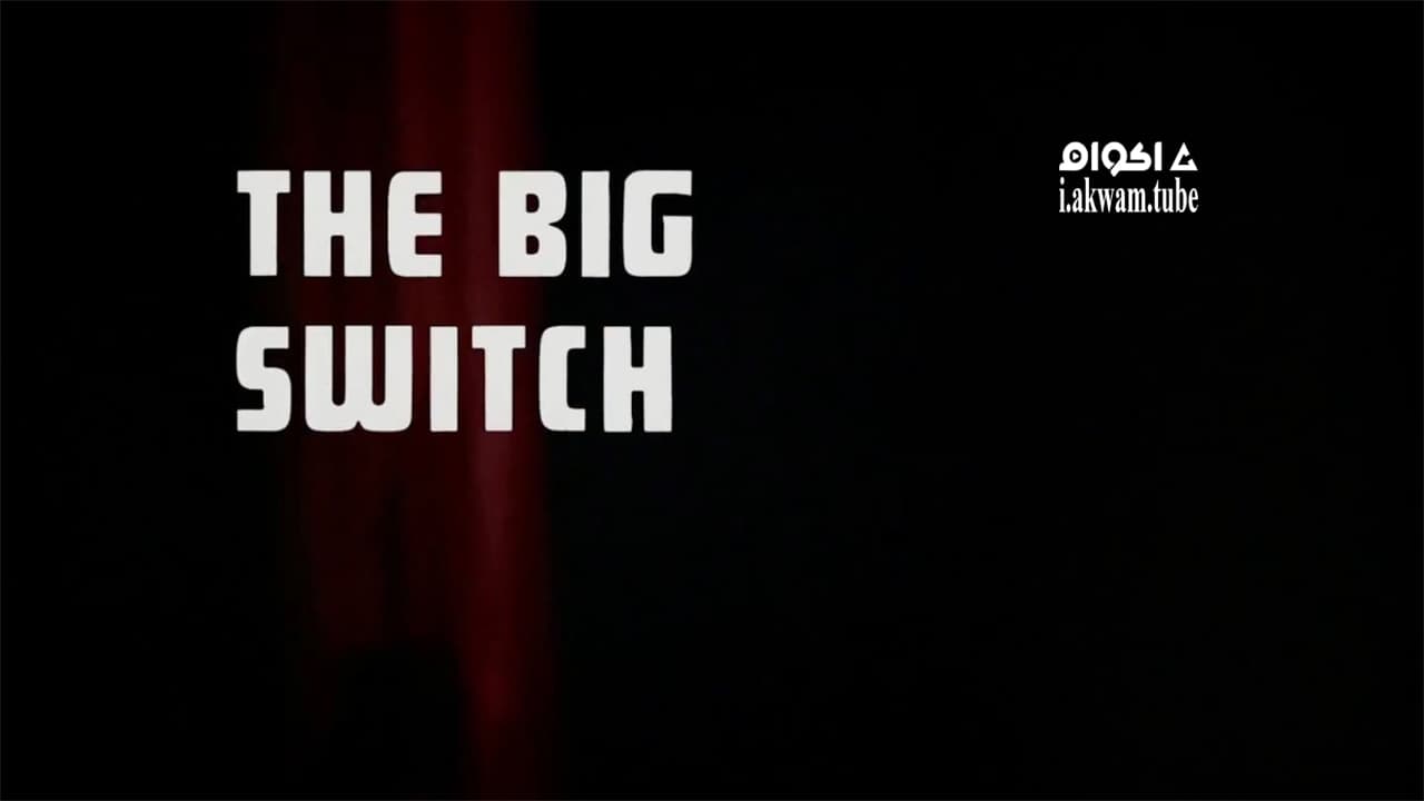 مشاهدة فيلم The Big Switch 1968 مترجم
