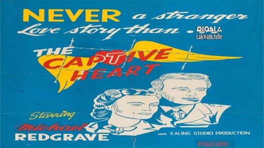 مشاهدة فيلم The Captive Heart 1946 مترجم