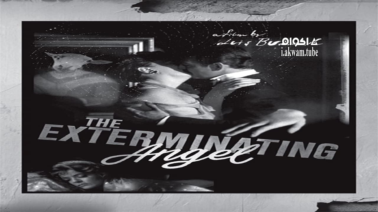 مشاهدة فيلم The Exterminating Angel 1962 مترجم