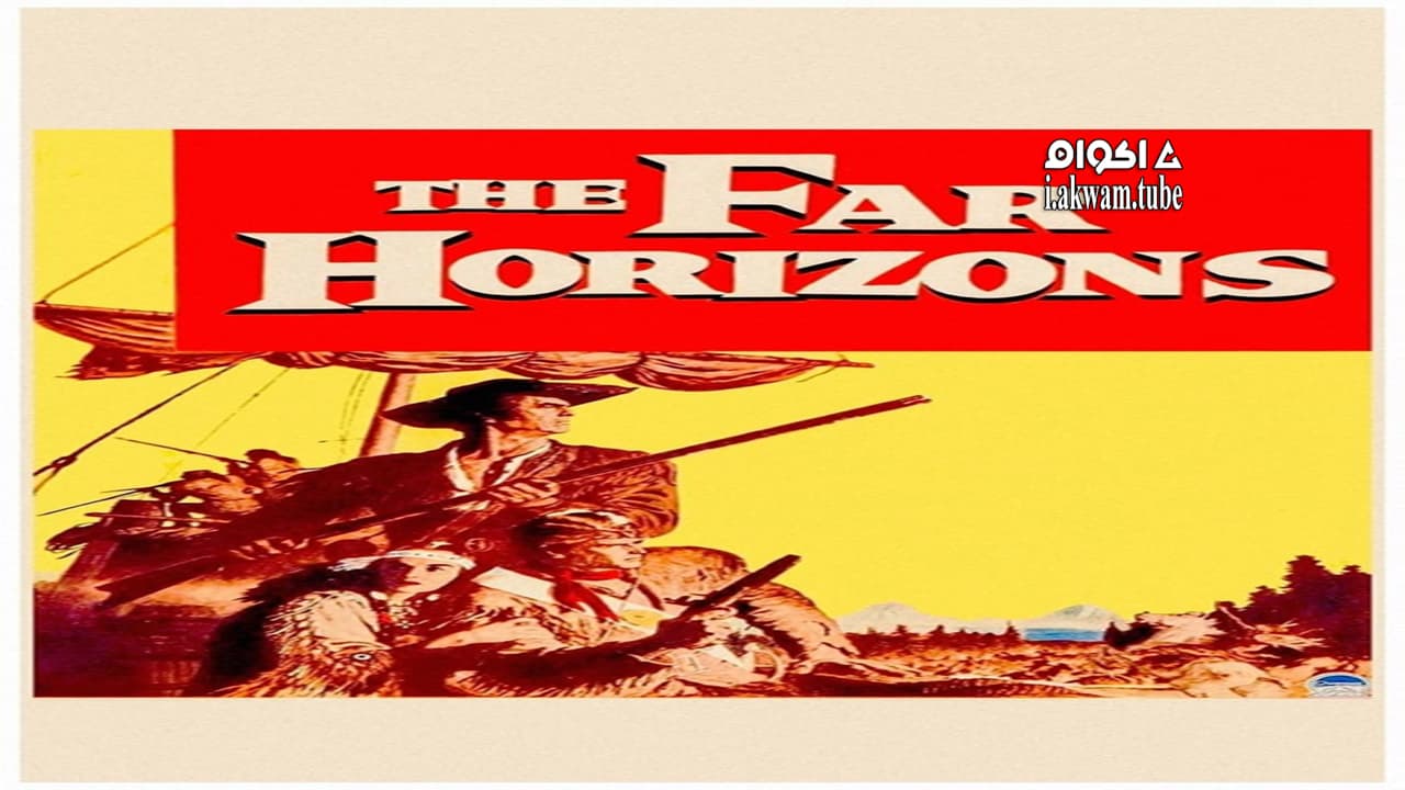 مشاهدة فيلم The Far Horizons 1955 مترجم