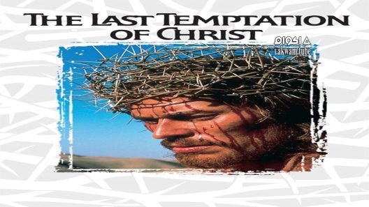 مشاهدة فيلم The Last Temptation of Christ 1988 مترجم