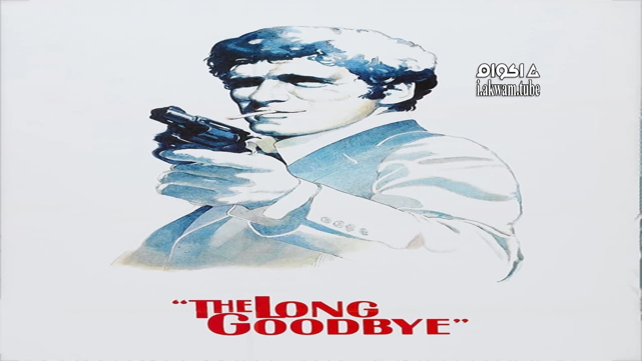 مشاهدة فيلم The Long Goodbye 1973 مترجم