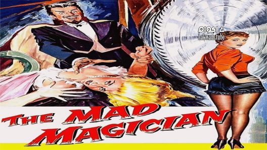 مشاهدة فيلم The Mad Magician 1954 مترجم