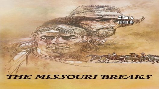 مشاهدة فيلم The Missouri Breaks 1976 مترجم