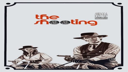 مشاهدة فيلم The Shooting 1966 مترجم