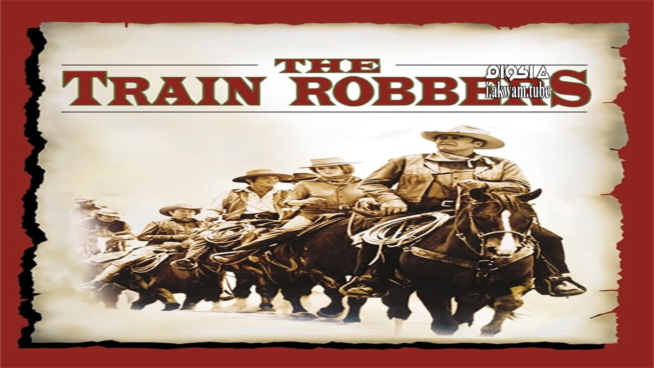 مشاهدة فيلم The Train Robbers 1973 مترجم
