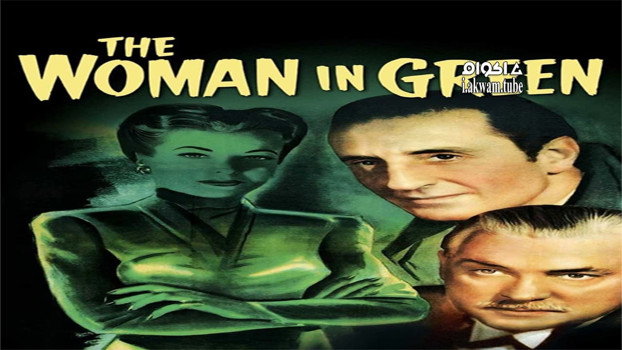 مشاهدة فيلم The Woman in Green 1945 مترجم