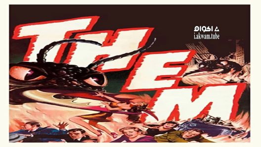 مشاهدة فيلم Them! 1954 مترجم