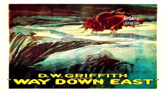 مشاهدة فيلم Way Down East 1920 مترجم
