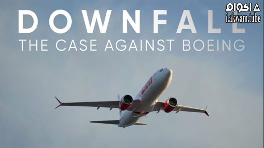 مشاهدة فيلم Downfall The Case Against Boeing 2022 مترجم