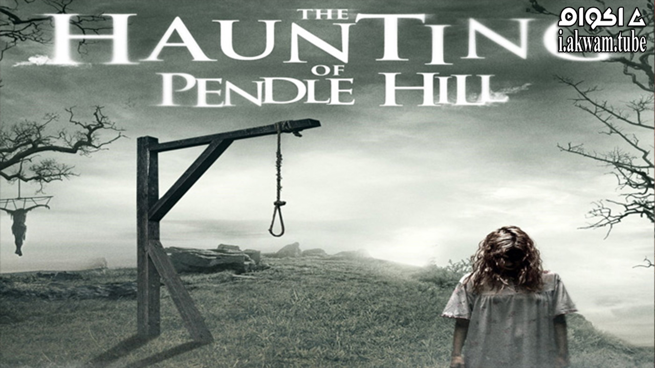 مشاهدة فيلم The Haunting of Pendle Hill 2022 مترجم