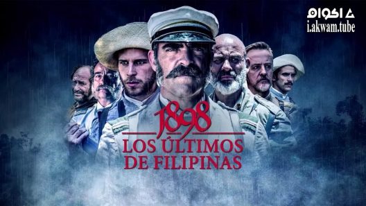 مشاهدة فيلم 1898: Our Last Men in the Philippines 2016 مترجم