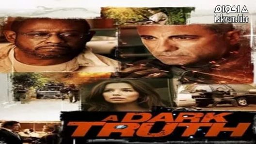 مشاهدة فيلم A Dark Truth 2012 مترجم