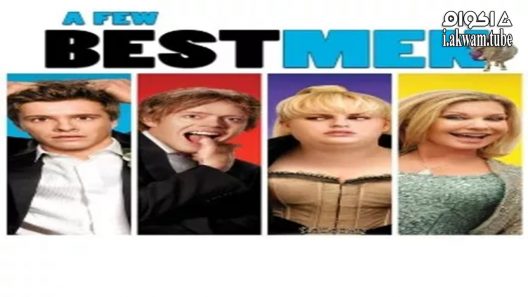 مشاهدة فيلم A Few Best Men 2011 مترجم