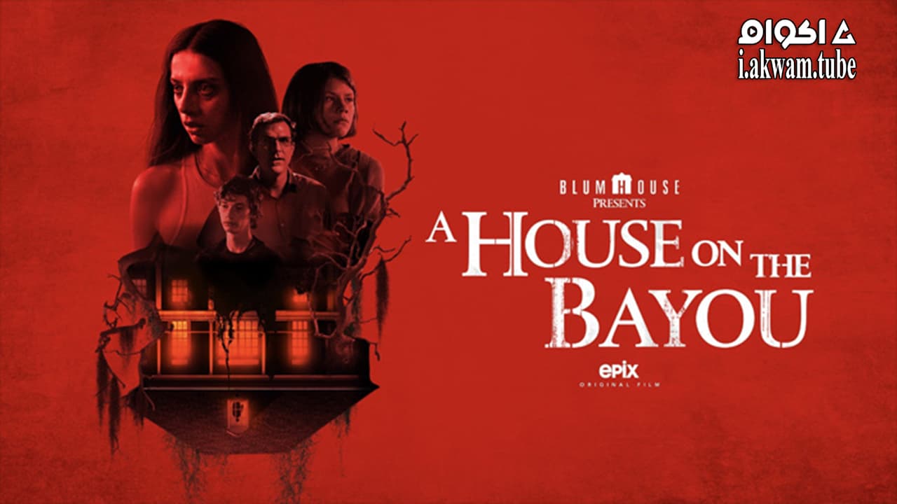 مشاهدة فيلم A House on the Bayou 2021 مترجم