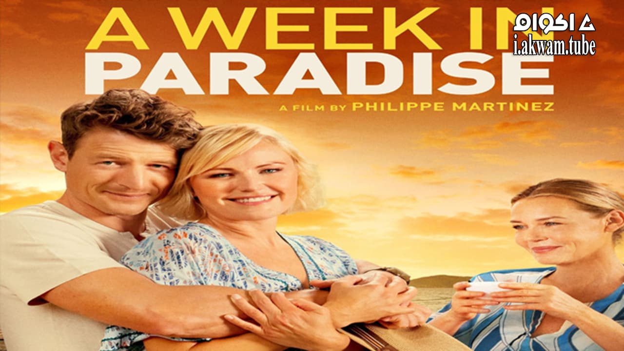 مشاهدة فيلم A Week in Paradise 2022 مترجم