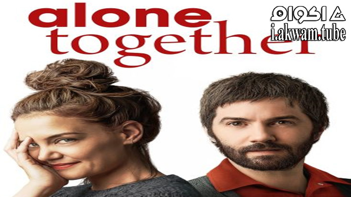 مشاهدة فيلم Alone Together 2022 مترجم