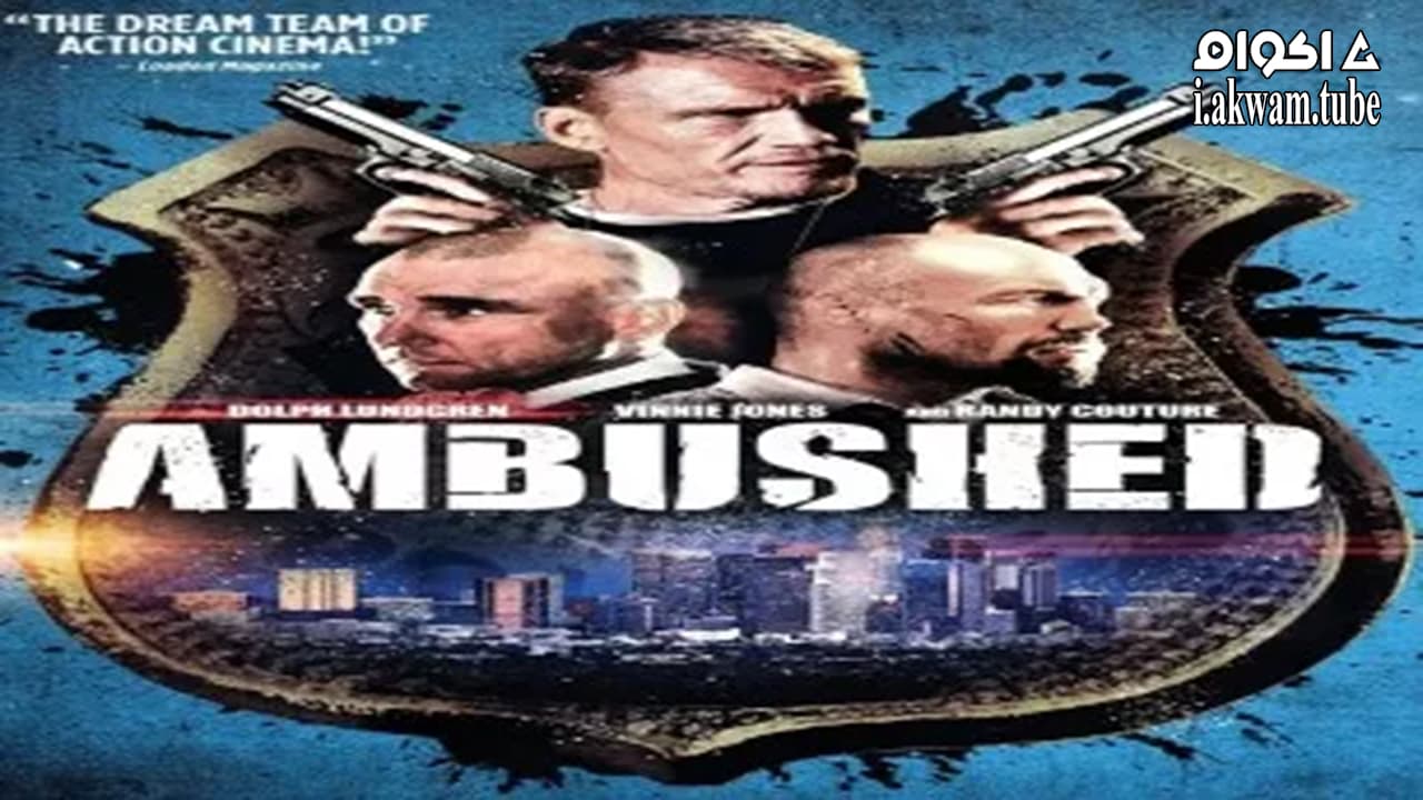 مشاهدة فيلم Ambushed 2013 مترجم