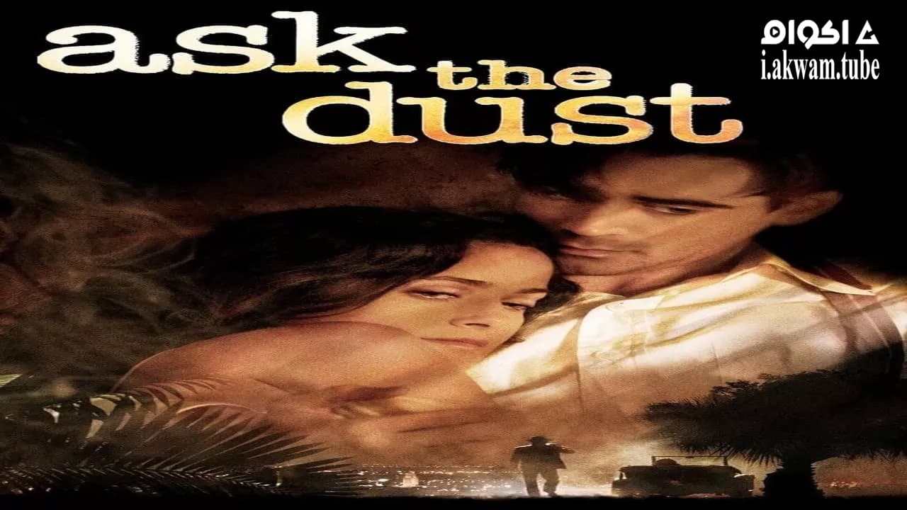 مشاهدة فيلم Ask the Dust 2006 مترجم