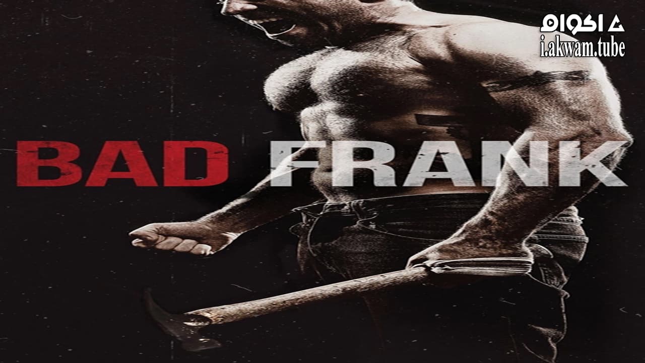 مشاهدة فيلم Bad Frank 2017 مترجم