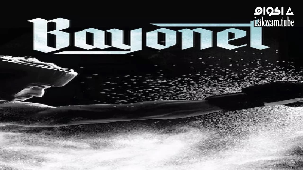 مشاهدة فيلم Bayonet 2018 مترجم