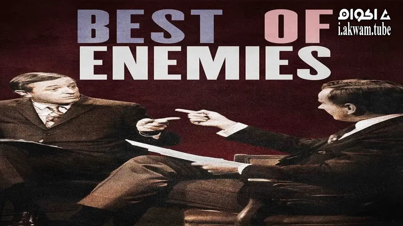 مشاهدة فيلم Best of Enemies 2015 مترجم