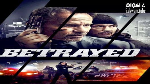 مشاهدة فيلم Betrayed 2018 مترجم