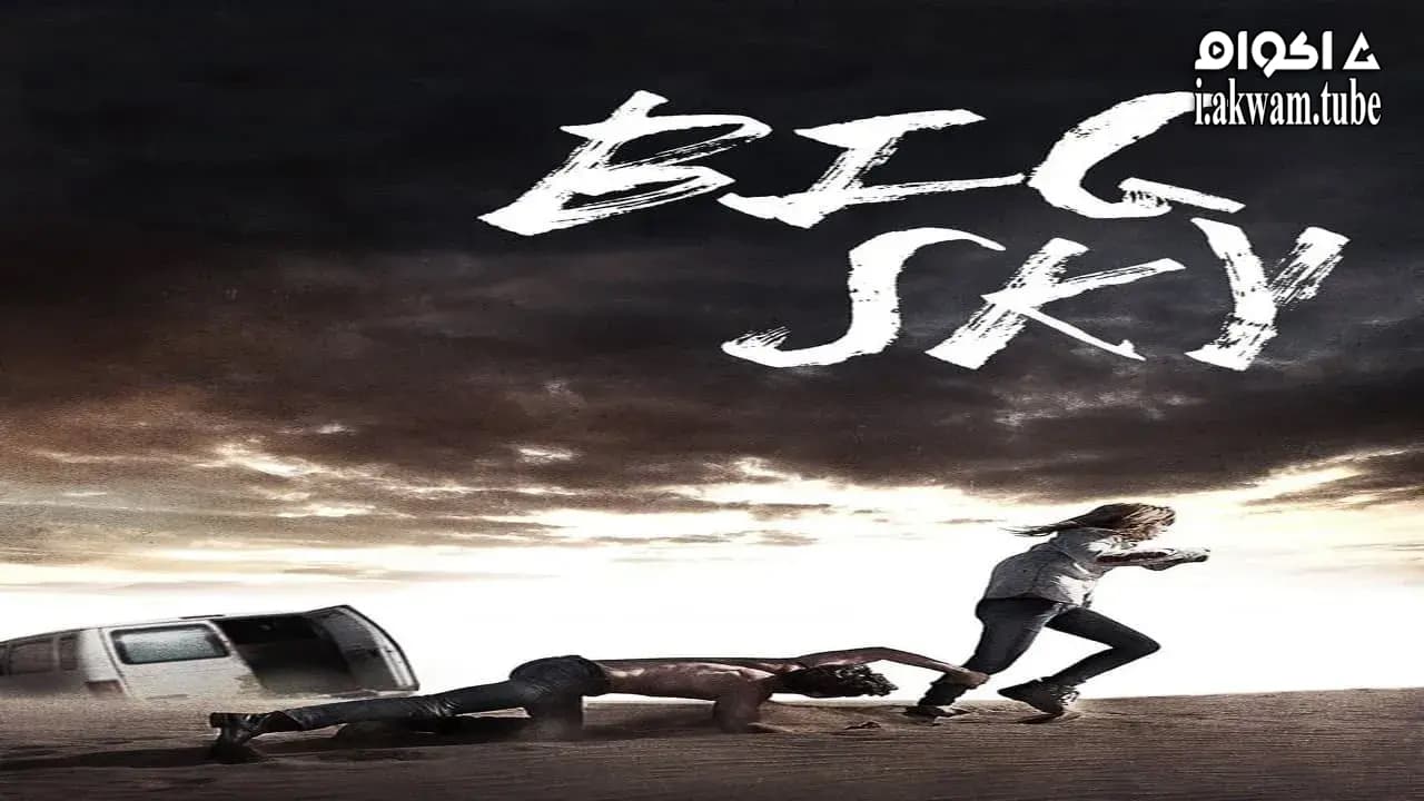 مشاهدة فيلم Big Sky 2015 مترجم