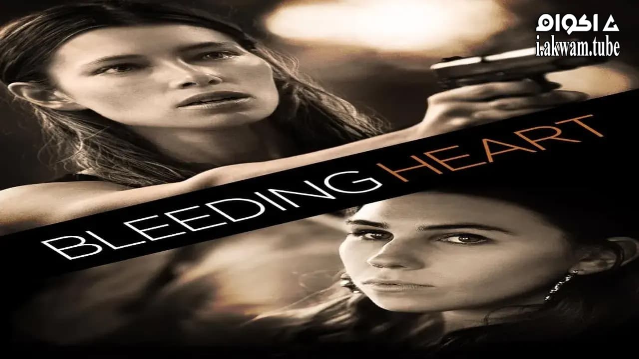 مشاهدة فيلم Bleeding Heart 2015 مترجم