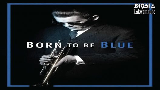 مشاهدة فيلم Born to Be Blue 2015 مترجم