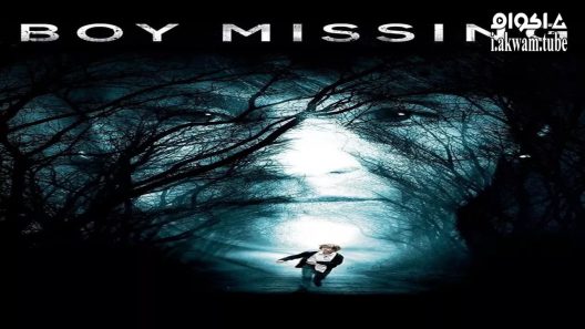 مشاهدة فيلم Boy Missing 2016 مترجم