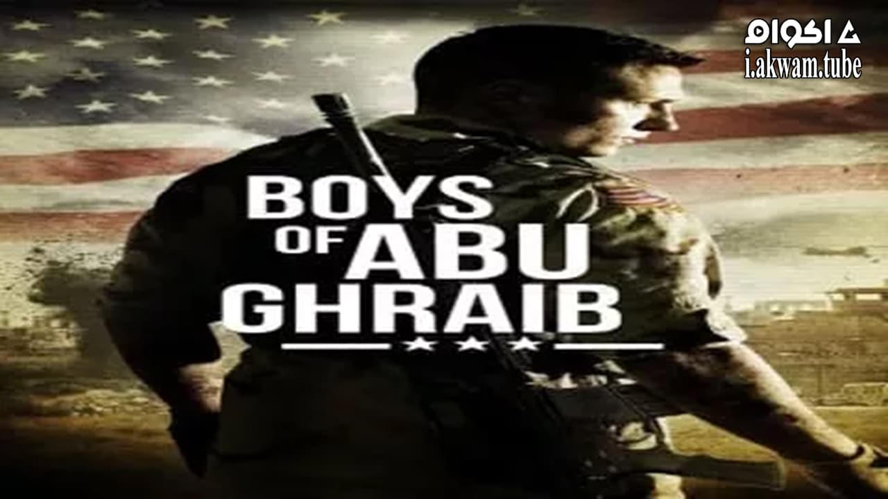 مشاهدة فيلم Boys of Abu Ghraib 2014 مترجم